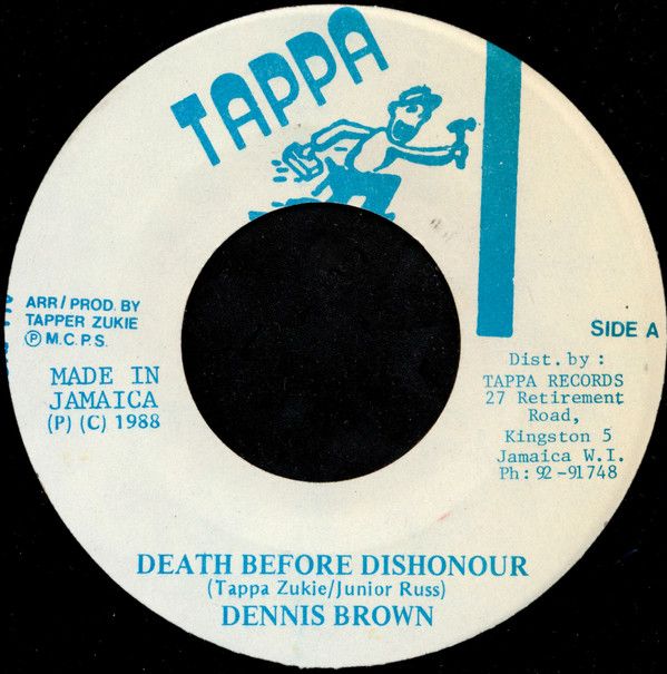 7” Dennis Brown Death Before Dishonour NONE Tappa Records /00080