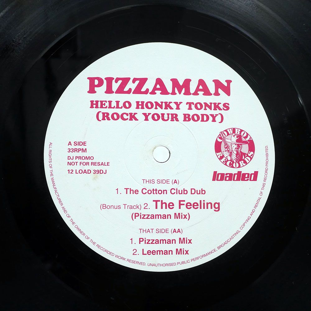 見本盤 UK盤 PIZZAMAN/HELLO HONKY TONKS (ROCK YOUR BODY)/LOADED