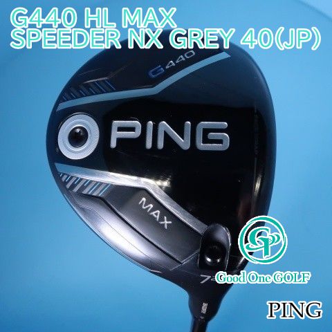 フェアウェイウッド ピン G440 HL MAX/SPEEDER NX GREY 40(JP)//21