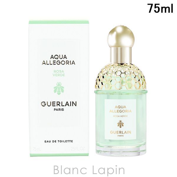ゲラン GUERLAIN アクア アレゴリア ローザ ヴェルデ EDT 75ml