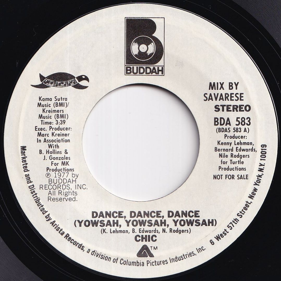 Chic Dance, Dance, Dance (Yowsah, Yowsah, Yowsah) (Stereo) / (Mono