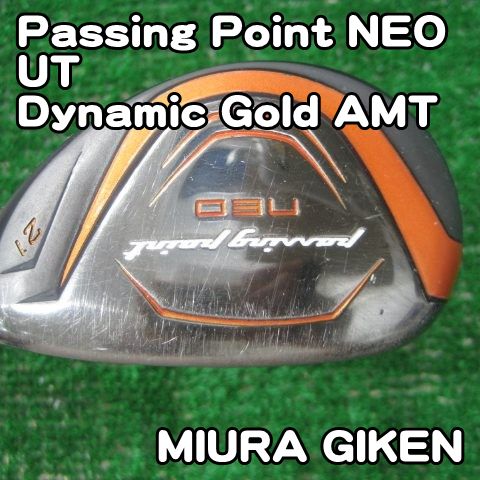 三浦技研 Passing Point NEO ユーティリティ UT 21° 三浦技研 Passing