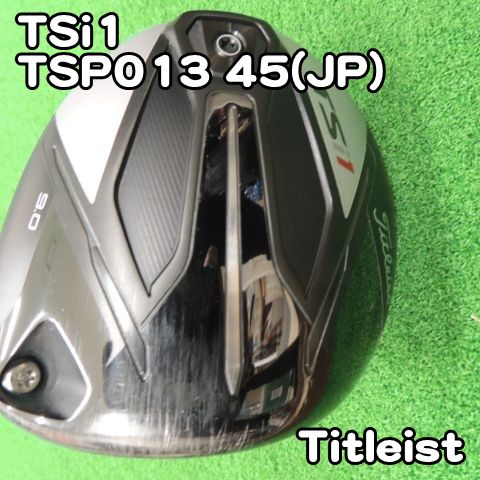タイトリスト TSi1　/　TSP013 45(JP)/S/9[7830] 軽量　ドライバー