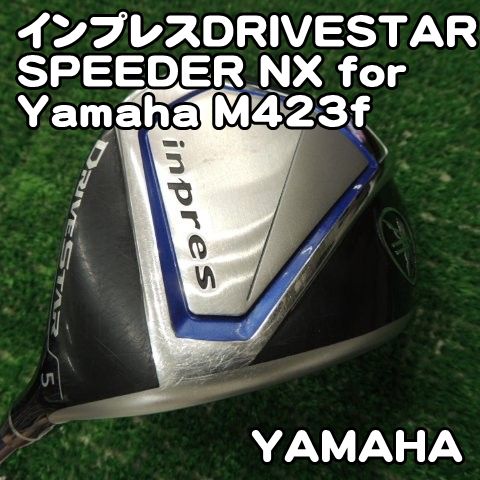 ゴルフ ヤマハ インプレス DRIVESTAR⁄SPEEDER NX for Yamaha M423f⁄SR