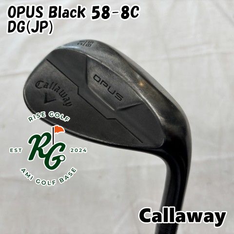 キャロウェイ☆OPUS 58° 8C ウェッジ 中古】ウェッジ キャロウェイ OPUS Black 58-8C◇DG(JP)◇S200◇58