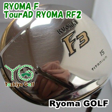 通販限定□ フェアウェイウッド リョーマ RYOMA F/TourAD RYOMA RF2/S