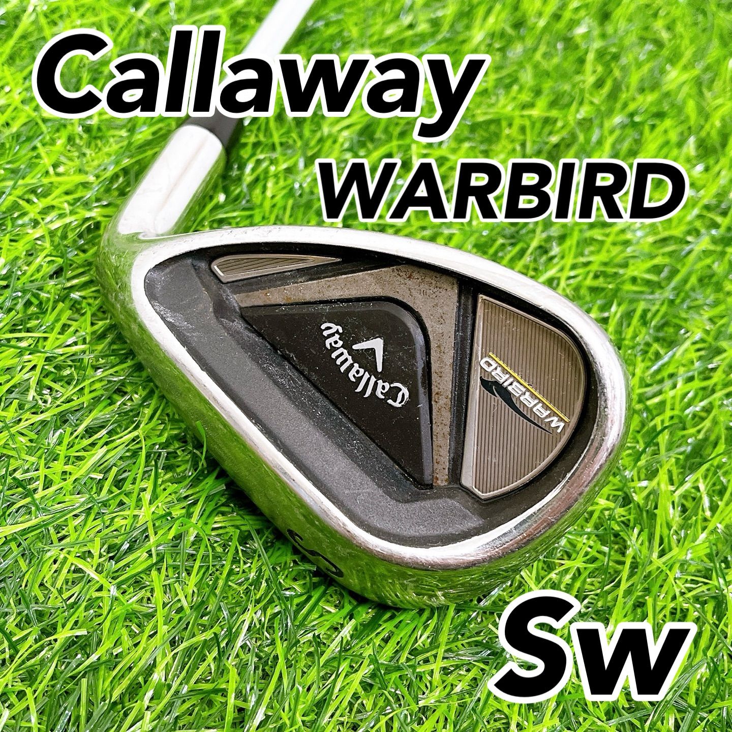Callaway WARBIRD キャロウェイ ウォーバード サンドウェッジ Sw 右利き
