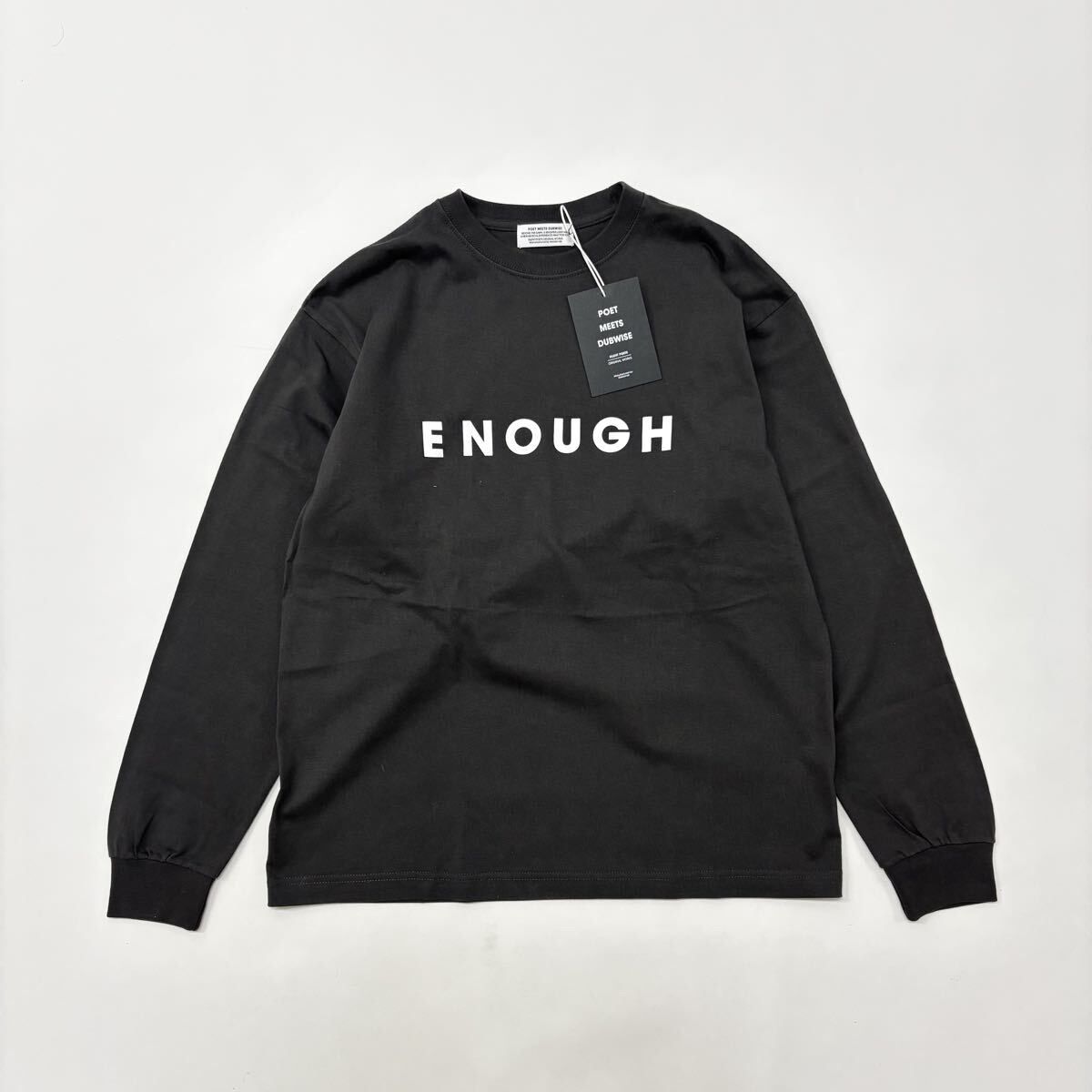 未使用 POET MEETS DUBWISE ポエト ミーツ ダブワイズ ENOUGH L/S T 