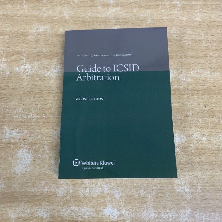 ●01) [1 item only!] ICSID Arbitration Guide/Guide to ICSID Arbitration/Lucy Reed/Jan Paulsson/Nigel Blackaby/Kluwer Law/2nd Edition/Western Books/Law/A