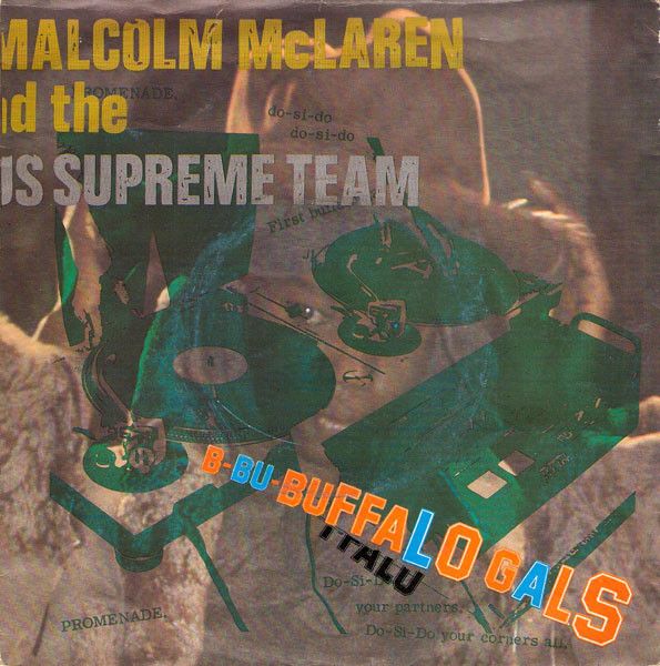 7” Malcolm McLaren, Worlds Famous Buffalo Gals MALC1 Charisma