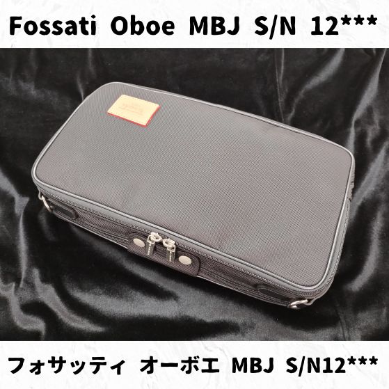 Fossati(フォサッティ) オーボエ MBJ S/N12*** Fossati Oboe