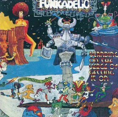 Standing on the Verge of Getting It on(中古品) 中古】輸入洋楽CD FUNKADELIC / STANDING ON THE VERGE OF GETTING IT