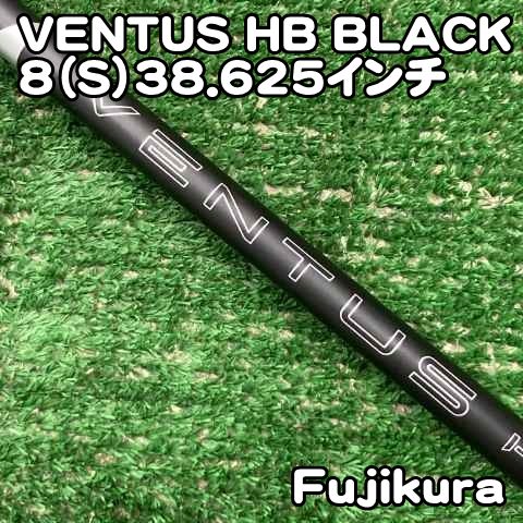 中古】シャフト フジクラ VENTUS HB BLACK 8（S）38.625インチ/S/0