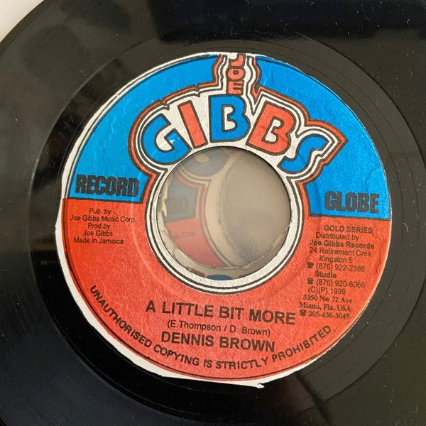 7” Dennis Brown / Joe Gibbs & The A Little Bit More / More & More