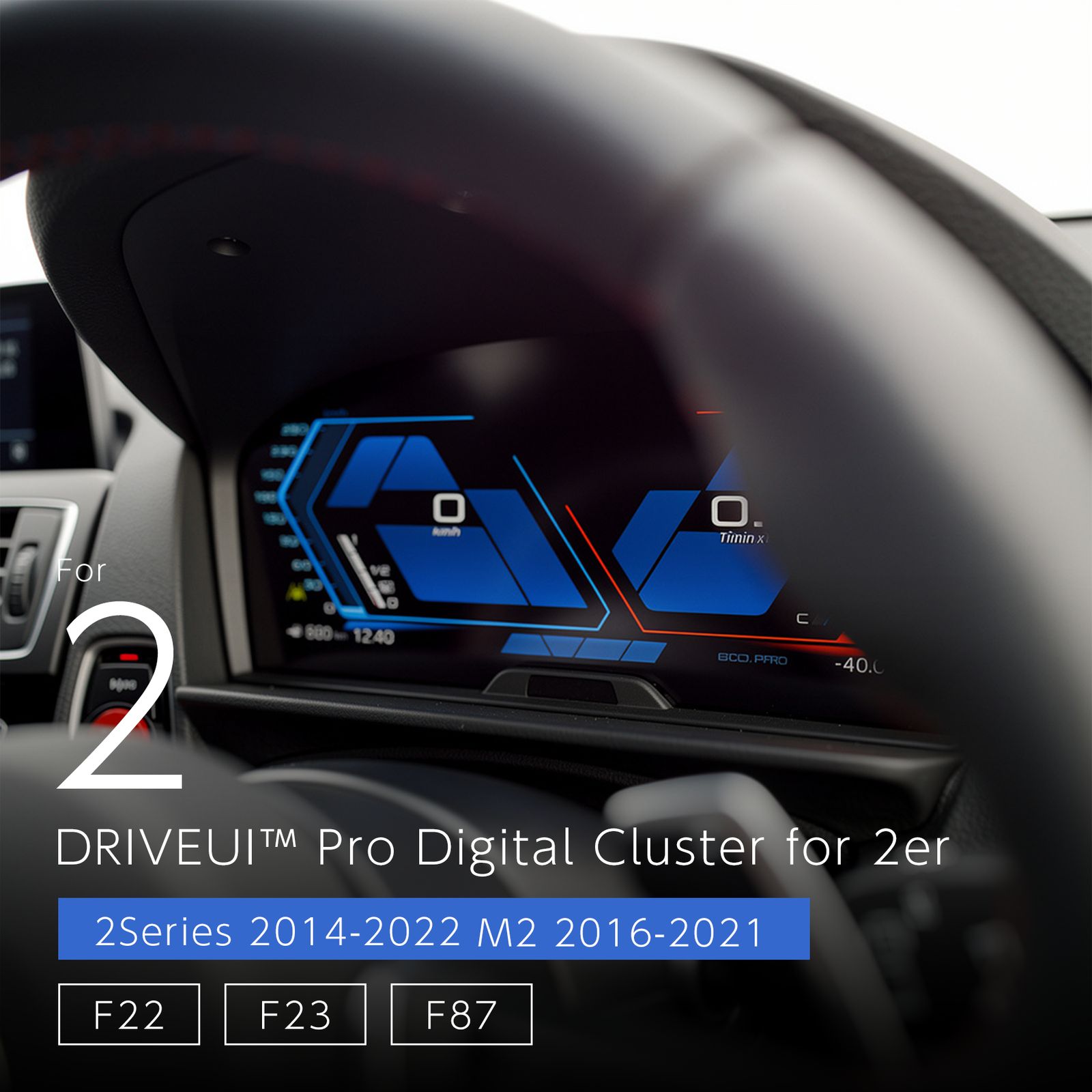 DRIVEUI™ Pro デジタルクラスター - BMW 2シリーズ M2 F22 F23 F87