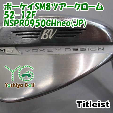 ウェッジ タイトリスト ボーケイSM8ツアークローム52-12F