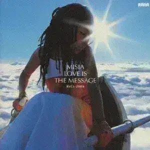LOVE IS THE MESSAGE / MISIA ミーシャ / セカンド・アルバム / 邦楽