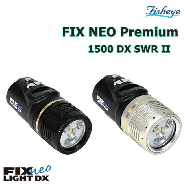 【全国送料無料！】Fisheye(フィッシュアイ) FIX NEO Premium 1500 SWR DX II ダイビング 水中ライト ※ご注文後のキャンセルはお断りしております。