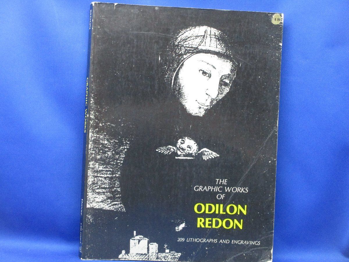 The Graphic Works of Odilon Redon オディロン・ルドン画集　23.5x31x1.5cm　白黒画２０９枚　012005