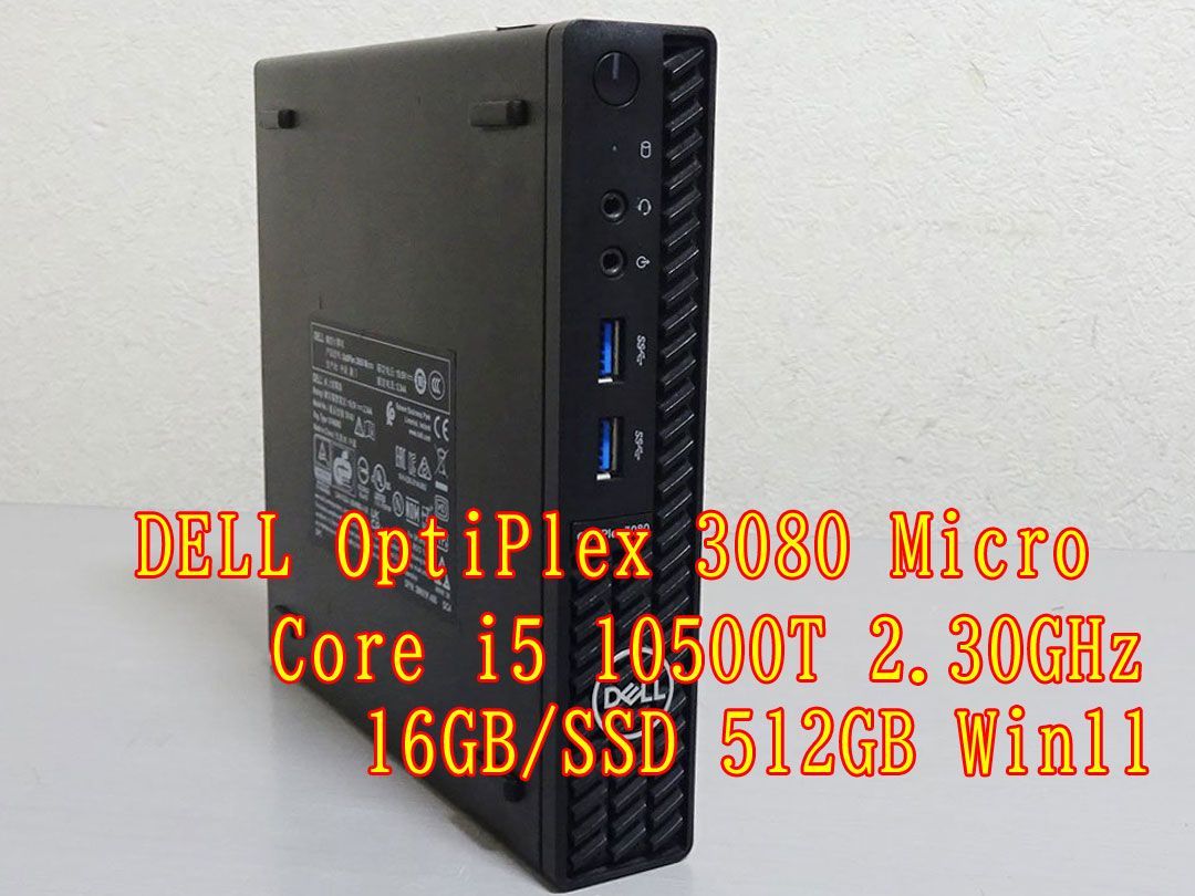 DELL OptiPlex 3080 Micro Core i5 10500T 2.30GHz/16GB/SSD 512GB Windows11 Pro 64bit
