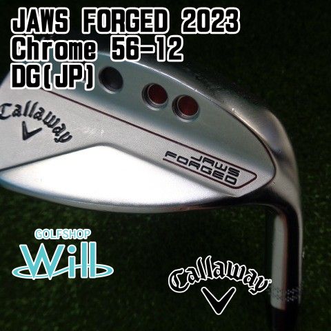 中古】ウェッジ キャロウェイ JAWS FORGED 2023 Chrome 56-12/DG(JP
