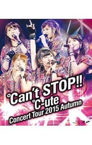 ℃-uteコンサートツアー2015秋 ~℃an't STOP!!~ [DVD] lok26k6 Blu-ray／℃-uteコンサートツアー2015秋〜℃an't STOP!!〜 - メルカリ