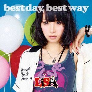 CD)best day, best way(初回生産限定盤)(DVD付)／LiSA - メルカリ