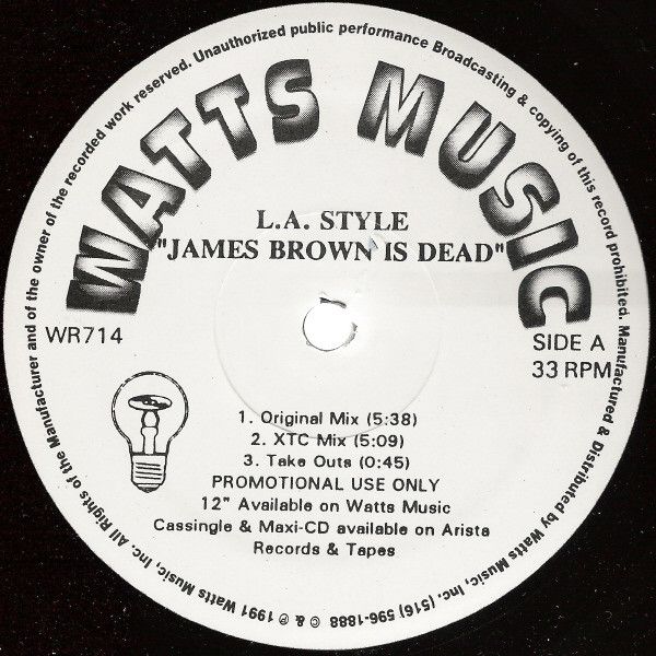 12” L.A. Style James Brown Is Dead WR714PROMO Watts Music プロモ /00250