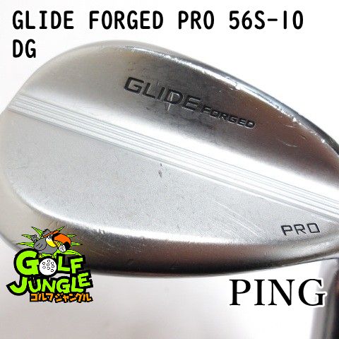 中古】ウェッジ ピン GLIDE FORGED PRO 56S-10 DG S200 56 ウエッジ