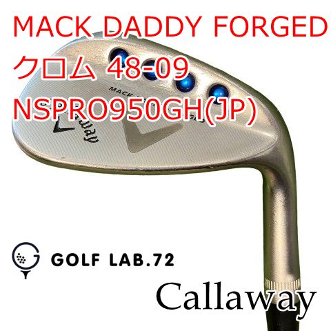 中古】ウェッジ キャロウェイ MACK DADDY FORGED クロム 48-09