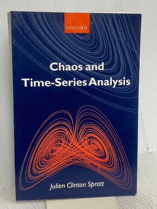 SPROTT:CHAOS ＆ TIME-SERIES ANALYSIS PAPER (Physics) Oxford University Press J. C.SPROTT