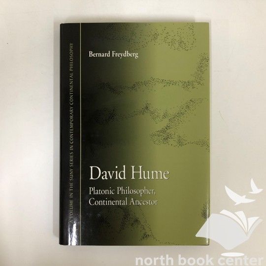 ◇[K]洋書 David Hume: Platonic Philosopher Continental Ancestor (SUNY Series in Contemporary Continental Philosophy)