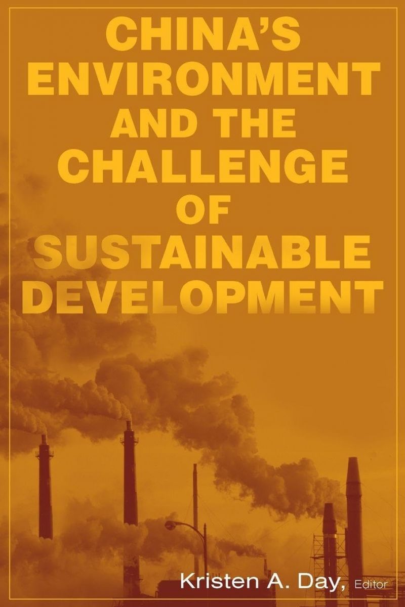 China's Environment and the Challenge of Sustainable Development [ペーパーバック] Day, Kristen A.