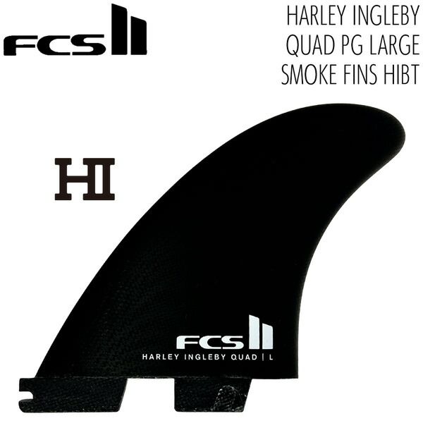 エフシーエス FCS2 FIN FCS II HARLEY INGLEBY QUAD PG LARGE SMOKE FINS HIBT ハーレーイングルビー クアッドフィン 4枚セット