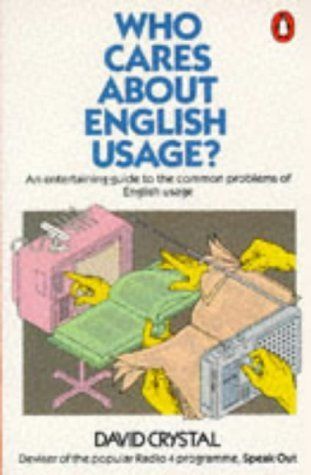 Who Cares About English Usage [ペーパーバック]