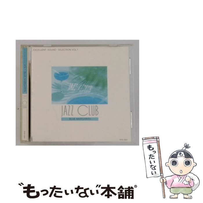 【中古】 [OCD5001] EXCELLENT SOUND SELECTION JAZZ CLUB VOL. 1 BLUE MARGARITA / /