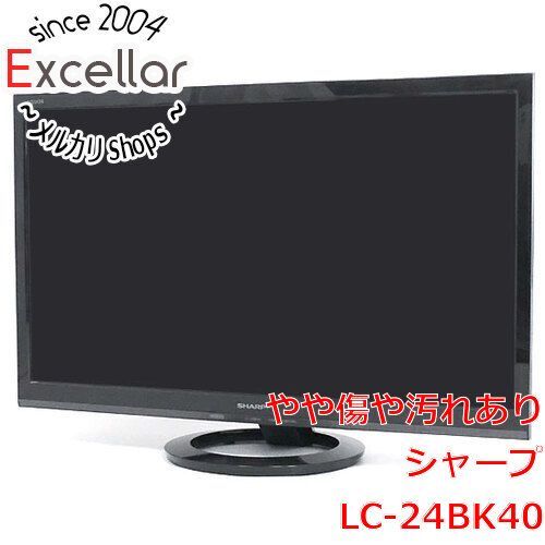 [bn:11] SHARP　24V型 液晶テレビ AQUOS　LC-24BK40　リモコンなし