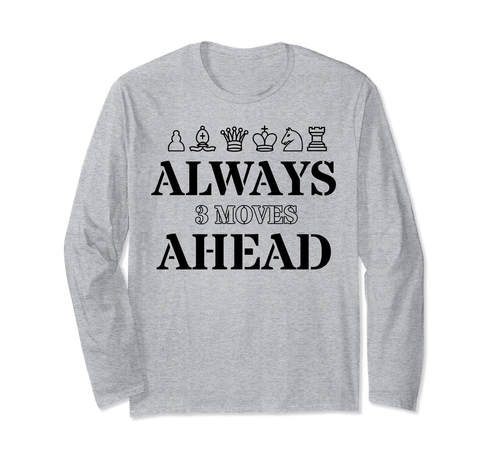 チェスは常に 3 手先のボード ゲーム愛好家のギフトを移動します。 長袖Tシャツ