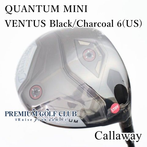 新品 キャロウェイ クアンタム QUANTUM MINI ミニ ドライバー ベンタス VENTUS ブラック/チャコール 6(US)/S 11.5度 [1649]