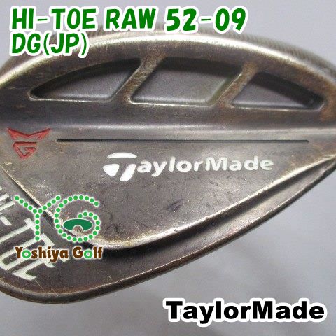 ウェッジ テーラーメイド HI-TOE RAW 52-09/DG(JP)/S200/52[142094]