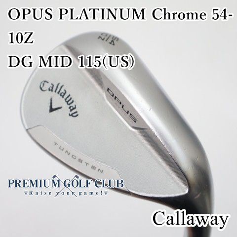 【中古】[B-ランク] ウェッジ キャロウェイ オーパスプラチナムクロームOPUS PLATINUM Chrome 54-10Z DG MID 115(US)/WEDGE 54度　[1752]