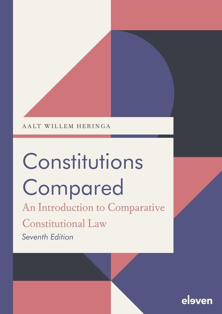 Constitutions Compared: An Introduction to Comparative Constitutional Law