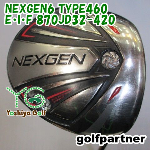 ドライバー ゴルフパートナー NEXGEN6 TYPE460/E・I・F 870JD32-420//9.5[043006]