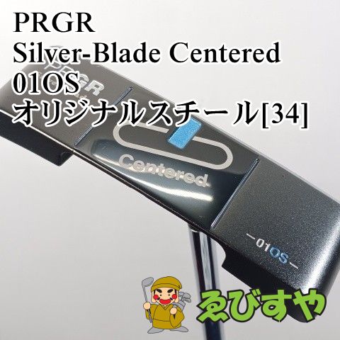 入間■【中古】 パター プロギア PRGR Silver-Blade Centered 01OS オリジナルスチール[34] 3[3663] 12,768円