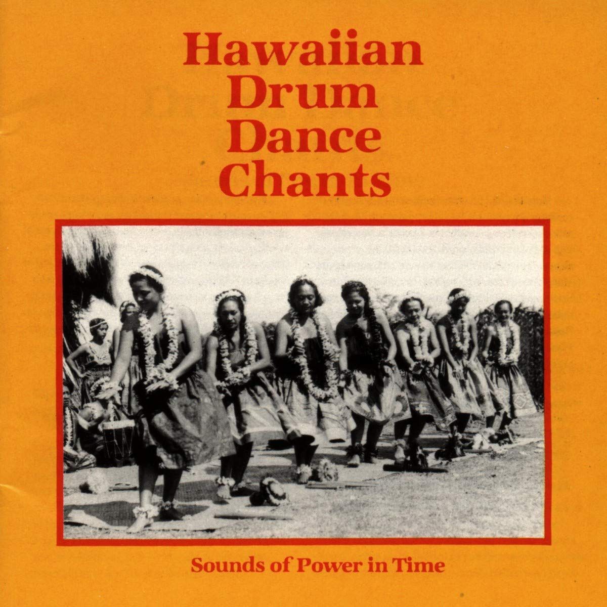 【CD】Hawaiian Drum Dance Chants: Sounds of Power in Time
