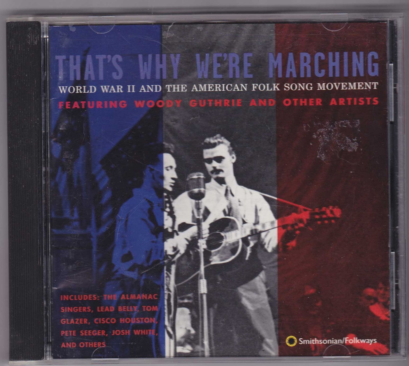 【CD】That's Why We're Marching: World War II and the American Folksong Movement