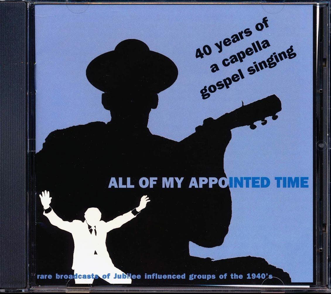 【CD】All of My Appointed Time: 40 Yrs of Capp