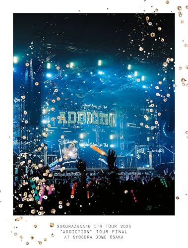 5th TOUR 2025 “Addiction” TOUR FINAL at KYOCERA DOME OSAKA (