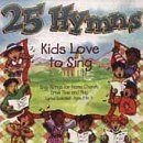 【CD】25 Hymns Kids Love to Sing
