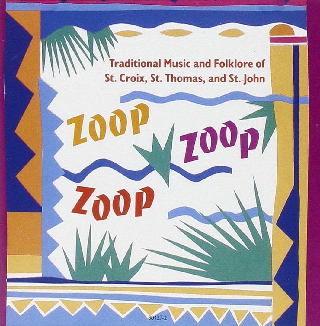 【CD】Zoop, Zoop, Zoop: Traditional Music of the Virgin Islands